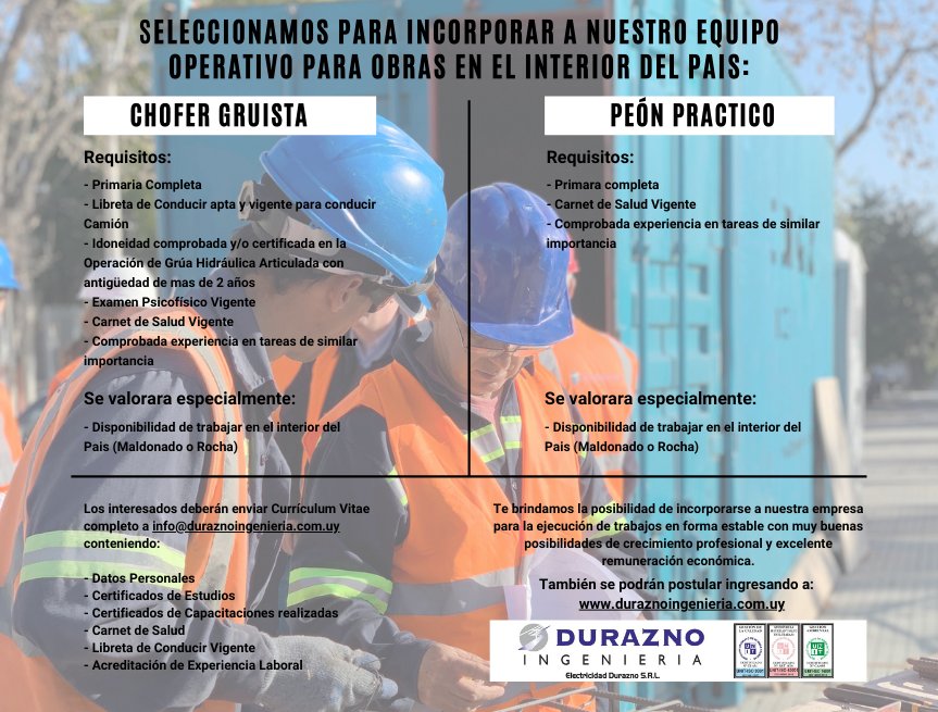 Seleccionamos para incorporar a nuestro equipo técnico operativo para obras en el interior del País